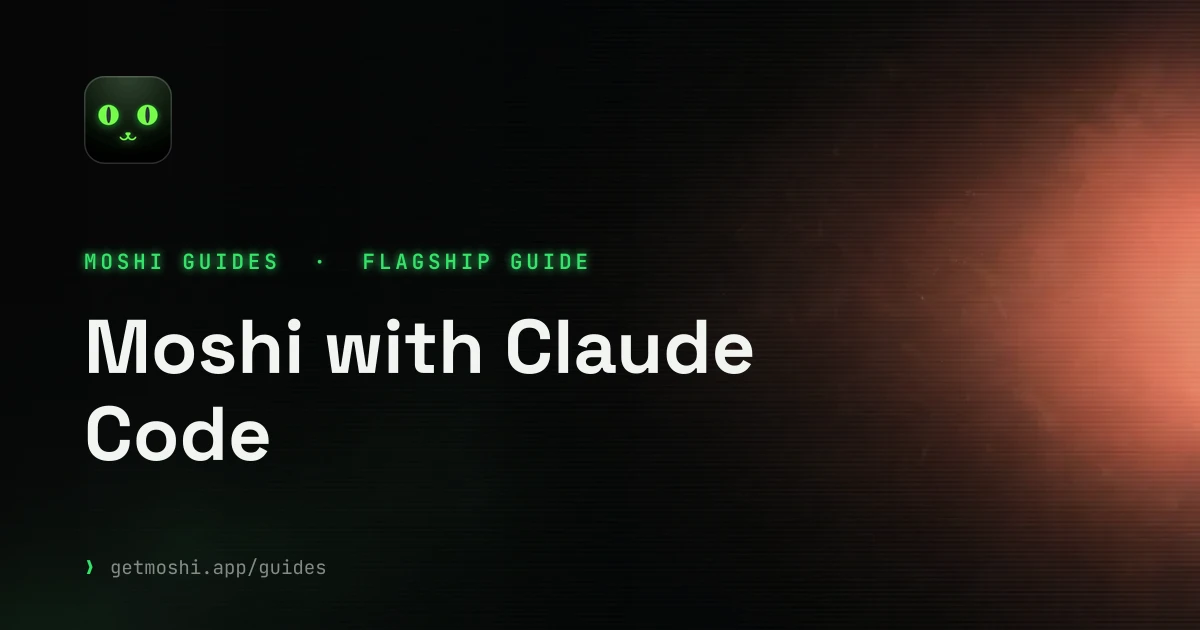Moshi with Claude Code